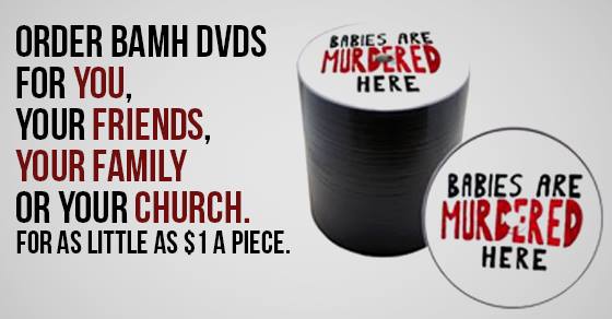 You can now order Babies Are Murdered Here DVDs. As singles, or in bulk for campus and church distribution.  