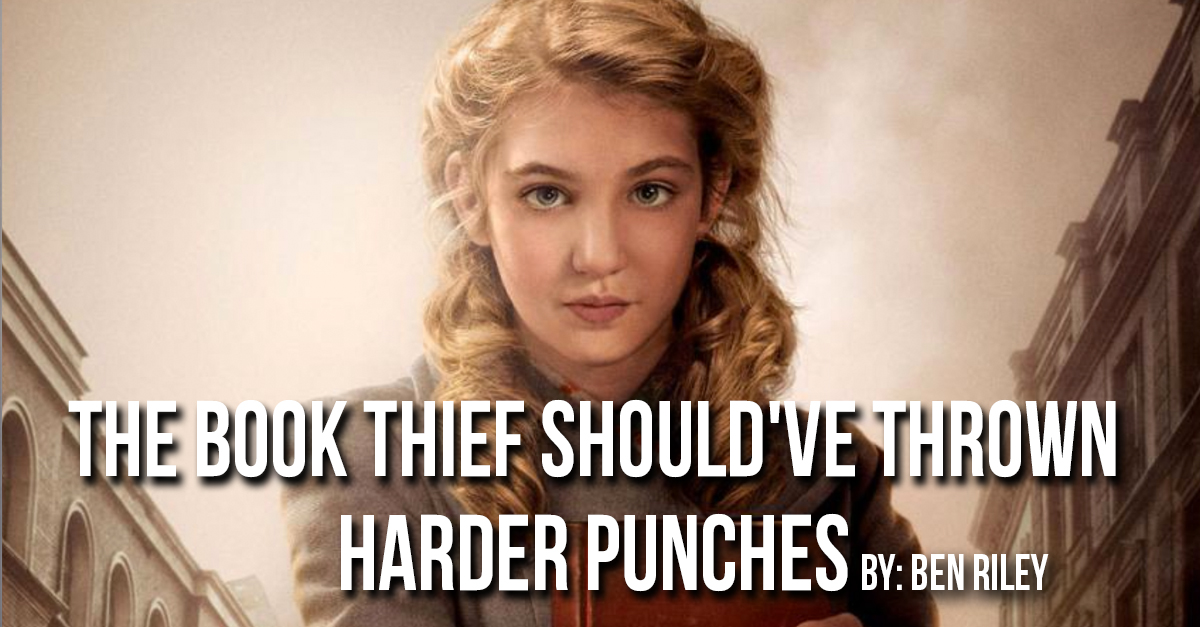 The Book Thief Should’ve Thrown Harder Punches